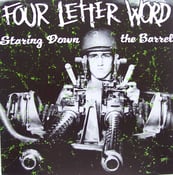Image of Four Letter Word - Staring Down The Barrel 7" LAST COPY!!