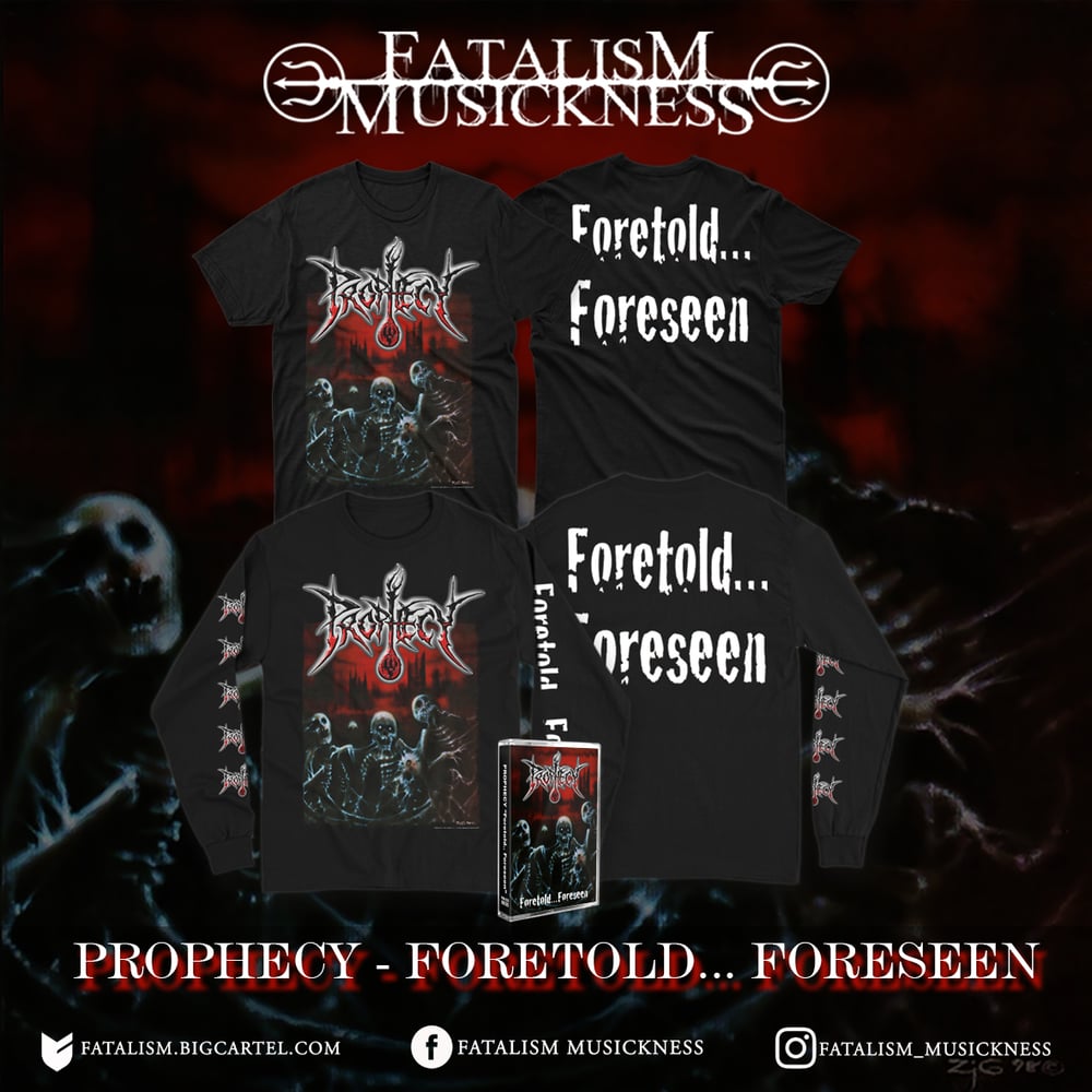 PROPHECY - FORETOLD... FORESEEN (T-SHIRT / LONGSLEEVE)