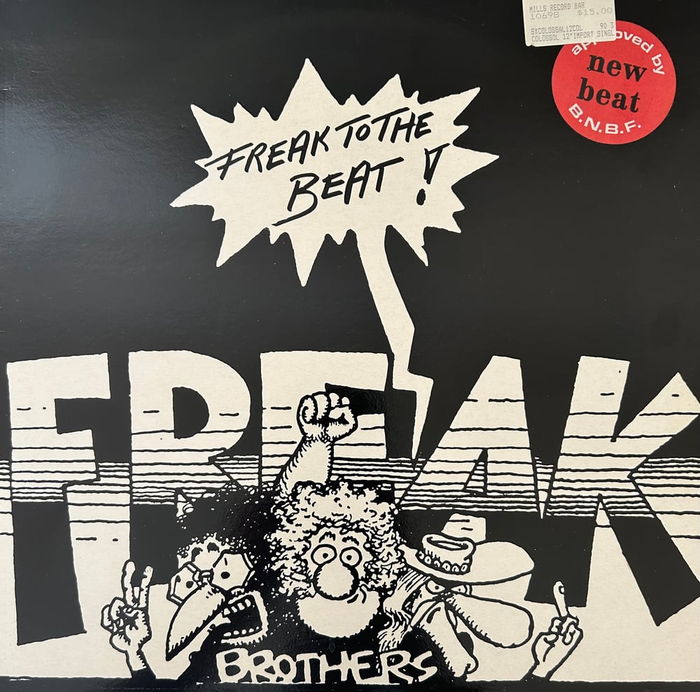 Freak Brothers – Freak To The Beat (Subway Records) 12"