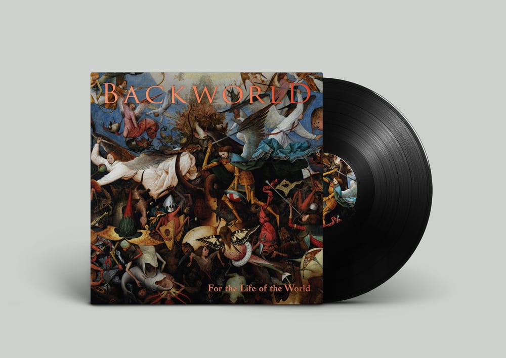 Image of Backworld For the Life of the World Double LP