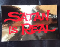 Image 2 of "Satan Is Real" Sticker