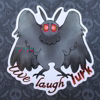 Image 1 of Live Laugh Lurk Sticker