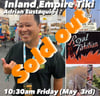 Inland Empire Tiki with Adrian(Friday May 3rd at 10:30am )