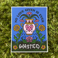 Image 1 of NO LOVE WASTED