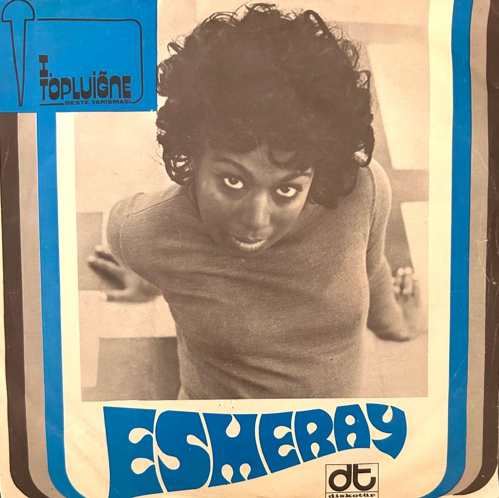 Esmeray – Unutama Beni / Ayrılık Olsa Bile (Diskotür) 7"