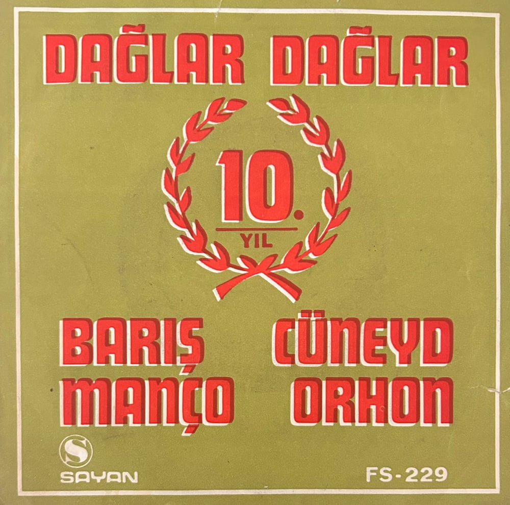 Barış Manço, Cüneyd Orhon – Dağlar Dağlar (Sayan) 7"