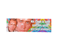 Image 1 of Nic Cage is Cool Bumper Sticker 