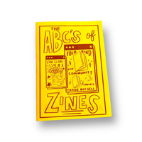 Image 1 of The ABC's of Zines 