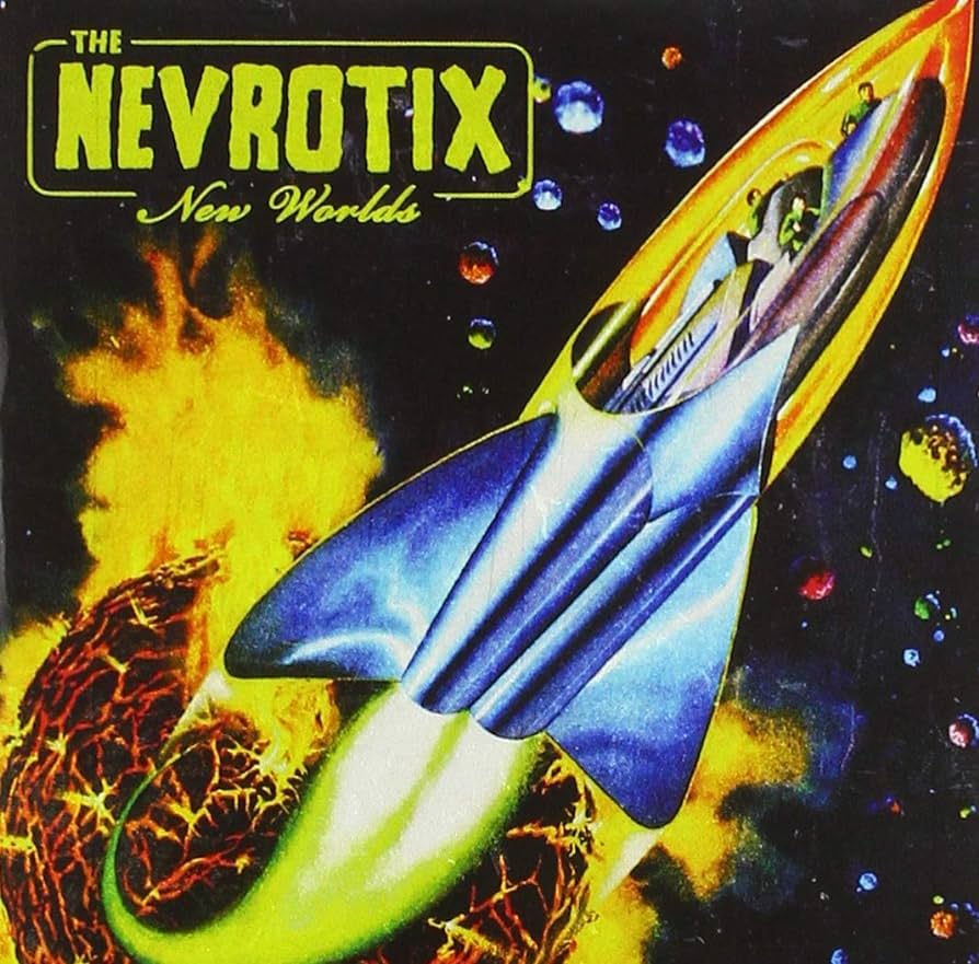 THE NEVROTIX - NEW WORLDS  LP