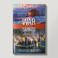Image 2 of History of the Saints  ~  WAR ON THE SAINTS - THE STORY OF A PERSECUTED PEOPLE