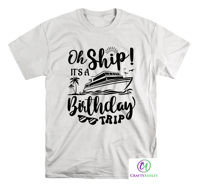 Image 4 of Oh Ship It's  A Birthday Trip T-Shirts