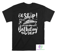 Image 2 of Oh Ship It's  A Birthday Trip T-Shirts