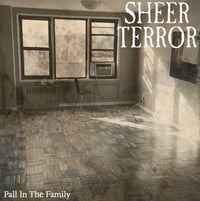 Image 1 of SHEER TERROR - "Pall In The Family" 7" EP (Splatter Vinyl) 