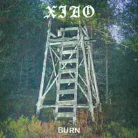 Xiao - Burn 7" (Swedish Import)