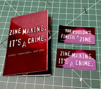 Image 2 of Zine Making. It's A Crime. Mini Zine 