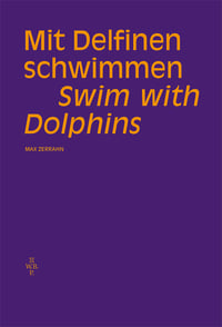Swim with Dolphins, Mit Delfinen schwimmen (2021) 