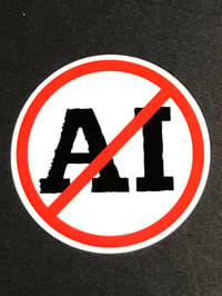 Image 2 of REJECT AI STICKERS
