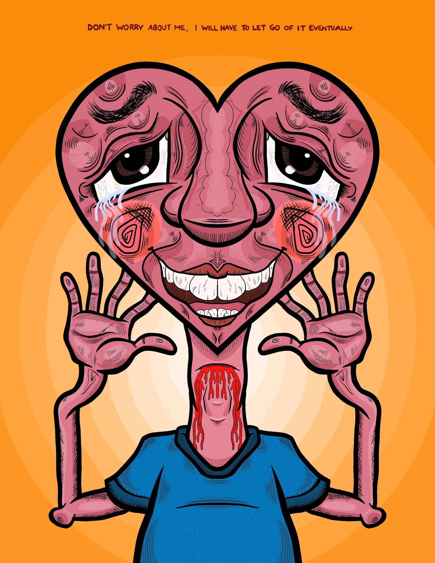 “Don't Worry About Me" print