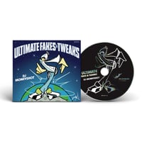 ULTIMATE FAKES & TWEAKS BY DJ MONEYSHOT (LIMITED CD)