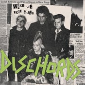 Image of DISCHORDS When We Were Young LP (7"/Demo/Live)