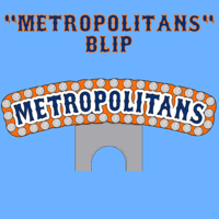 Image 1 of “Metropolitans” Blip