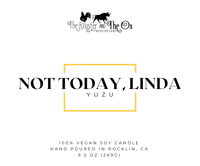 Image 5 of Not Today, Linda! Soy Wax Candle