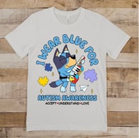 Autism Awareness shirt (Bluey)