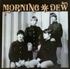 Morning Dew - Go Away/No More 