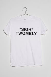 *sigh* Twombly t-shirt 