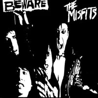 Misfits - "Beware" 7" (Import/Fanclub)