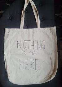 Nothing to see Here Tote