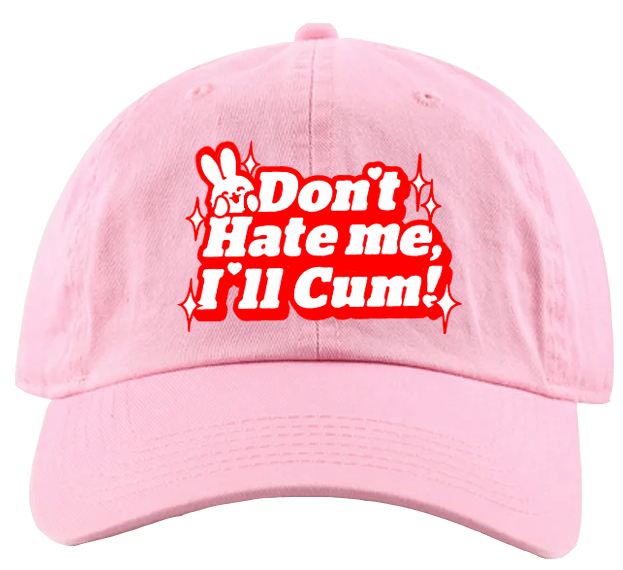 Image of  DON'T HATE ME CAP PRE-ORDER