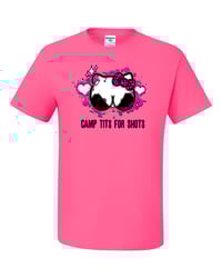 Image 1 of Camp Tits For Shots 2025 PINK T-Shirt