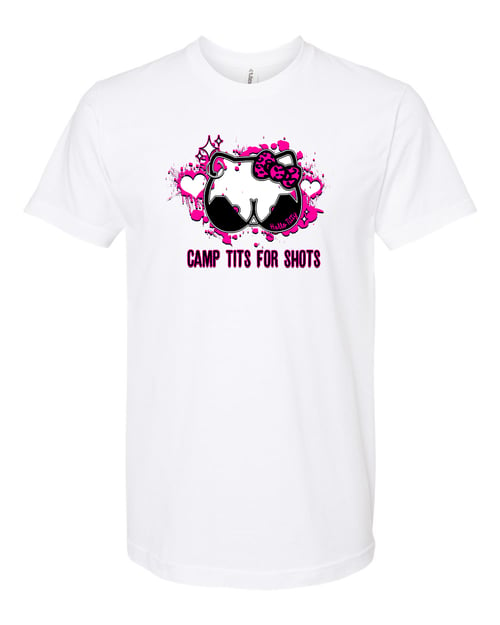 Image of Camp Tits For Shots T-Shirts