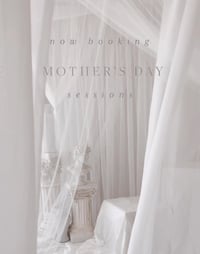  Mother's Day Sessions 2024