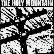 Image of The Holy Mountain - Your Face In Decline 7"