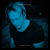 ANDERS ENDA BARNET - You Are The River (Digipak)