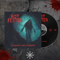 Image 2 of Rot Fester - Condone and Condemn