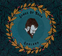 SONGS OF BODA - Garland (CD)