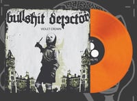 Bullshit Detector - 'Violet Crown' 12" EP (Translucent Orange) Ltd. 200