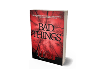 Image 3 of Bad Things SPECIAL EDITION SIGNED paperback