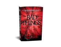 Image 2 of Bad Things SPECIAL EDITION SIGNED paperback