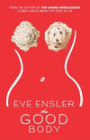 The Good Body by V (formerly Eve Ensler)