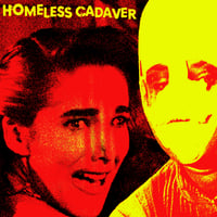 Image 1 of HOMELESS CADAVER - Champale Wishes And Cadaviar Dreams 7" [Pre-Order. Out 4.26.24]