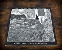 Image 2 of Slaves B.C. // Grace & Thieves "Cursed Breath // Innocent Blood" LP