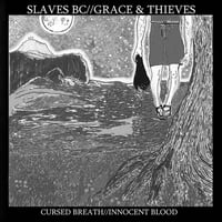 Image 1 of Slaves B.C. // Grace & Thieves "Cursed Breath // Innocent Blood" LP
