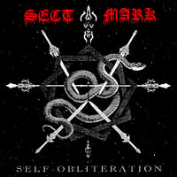 Image 1 of SECT MARK - Self Obliteration LP