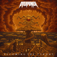 Image 1 of Overpower - Becoming The Tyrant 