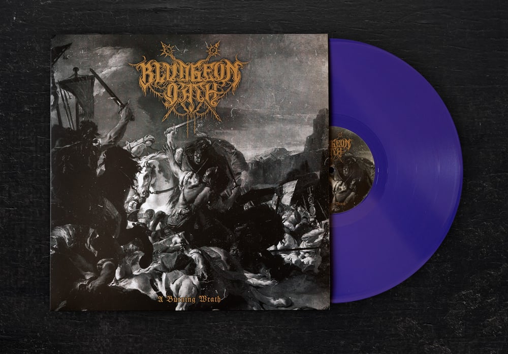 Bludgeon Oath – "A Burning Wrath" LP