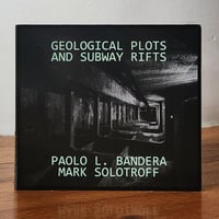 Image 1 of Paolo L. Bandera + Mark Solotroff "Geological Plots And Subway Rifts" CD